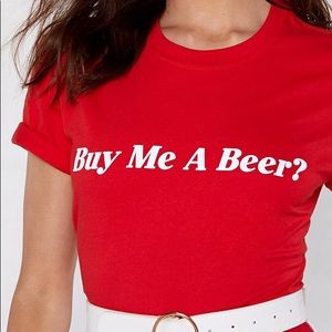 NWT Red Buy Me A Beer T Shirt Graphic Tee